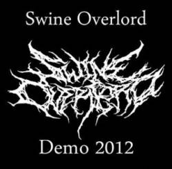 Swine Overlord : Demo 2012